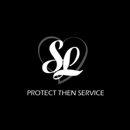 SL PROTECT THEN SERVICE logo