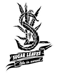 SL SUGAR LEAVES LIFE IS SWEET logo