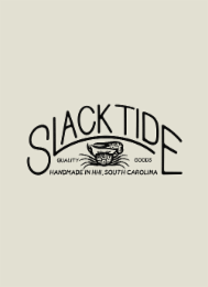 SLACK TIDE QUALITY GOODS HANDMADE IN HHI, SOUTH CAROLINA logo