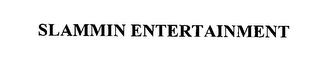 SLAMMIN ENTERTAINMENT logo