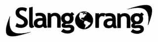 SLANGORANG