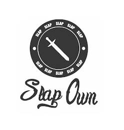 SLAP SLAP SLAP SLAP SLAP SLAP SLAP SLAPSLAP SLAP SLAP OWN logo