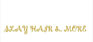 SLAY HAIR & MORE logo