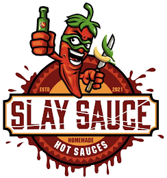 SLAY SAUCE HOMEMADE HOT SAUCES ESTD 2021 logo