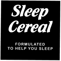 SLEEP CEREAL FORMULATED TO HELP YOU SLEEP logo