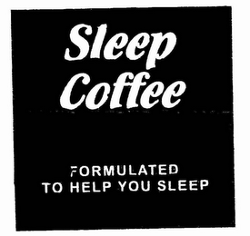SLEEP COFFEE FORMULATED TO HELP YOU SLEEP logo