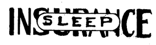 SLEEP INSURANCE logo