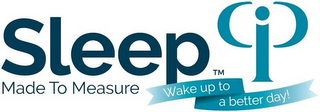 SLEEP MADE TO MEASURE WAKE UP TO A BETTER DAY! logo