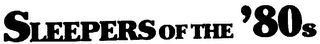 SLEEPERS OF THE '80S logo