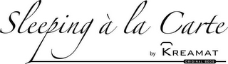 SLEEPING À LA CARTE BY KREAMAT ORIGINAL BEDS logo