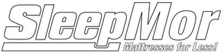 SLEEPMOR MATTRESSES FOR LESS! logo