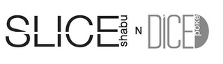 SLICE SHABU N DICE POKE logo