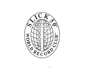 SLICK 50 WORLD RECORD CLUB logo