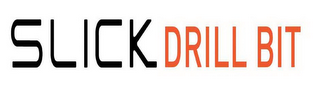 SLICK DRILL BIT logo