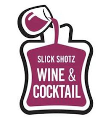 SLICK SHOTZ WINE & COCKTAIL logo