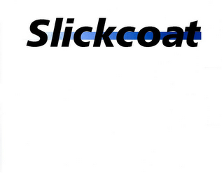 SLICKCOAT