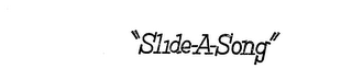 "SLIDE-A-SONG" logo