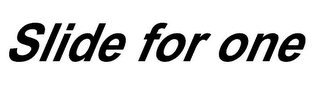 SLIDE FOR ONE logo