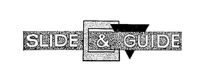 SLIDE & GUIDE logo