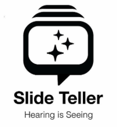 SLIDE TELLER HEARING IS SEEING logo