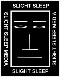 SLIGHT SLEEP SLIGHT SLEEP MEDIA SLIGHT SLEEP SLIGHT SLEEP MEDIA logo