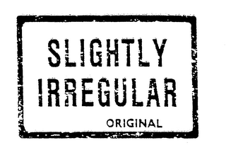 SLIGHTLY IRREGULAR ORIGINAL logo