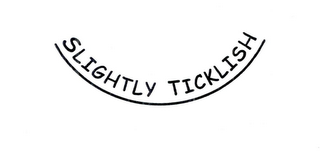 SLIGHTLY TICKLISH logo