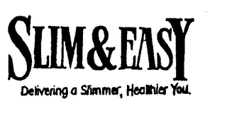 SLIM & EASY DELIVERING A SLIMMER, HEALTHIER YOU. logo
