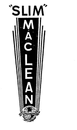 "SLIM" MACLEAN logo