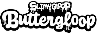 SLIMYGLOOP BUTTERGLOOP logo