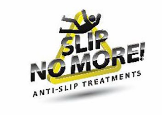 SLIP NO MORE! ANTI-SLIP TREATMENTS logo