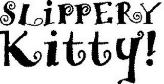 SLIPPERY KITTY! logo