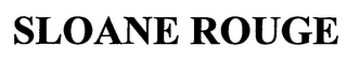 SLOANE ROUGE logo