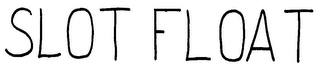 SLOT FLOAT logo
