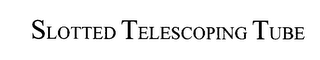 SLOTTED TELESCOPING TUBE logo