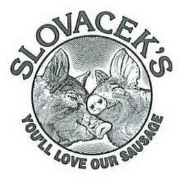 SLOVACEK'S YOU'LL LOVE OUR SAUSAGE logo