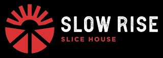 SLOW RISE SLICE HOUSE logo