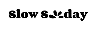 SLOW S DAY logo