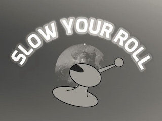 SLOW YOUR ROLL logo