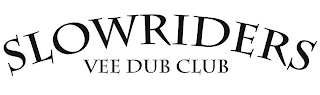 SLOWRIDERS VEE DUB CLUB logo