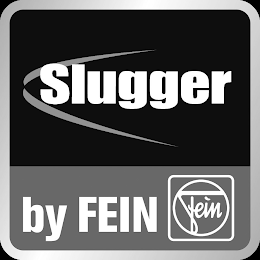 SLUGGER BY FEIN FEIN logo