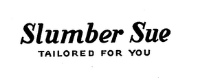 SLUMBER SUE TAILORED FOR YOU logo