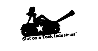 SLUT ON A TANK INDUSTRIES logo