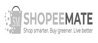 SM SHOPEEMATE SHOP SMARTER. BUY GREENER. LIVE BETTER logo