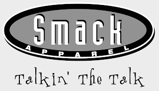 SMACK APPAREL TALKIN' THE TALK logo