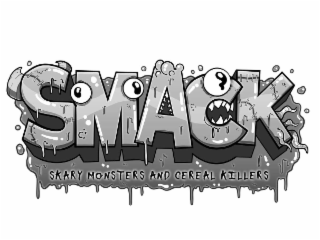 SMACK SKARY MONSTERS AND CEREAL KILLERS logo