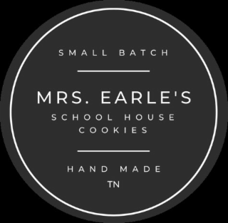 SMALL BATCH MRS. EARLE'S SCHOOL HOUSE COOKIES HAND MADE TN logo