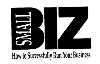 SMALL BIZ HOW TO SUCCESSFULLY RUN YOUR BUSINESS logo