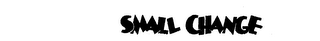 SMALL CHANGE logo
