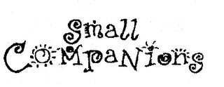 SMALL COMPANIONS